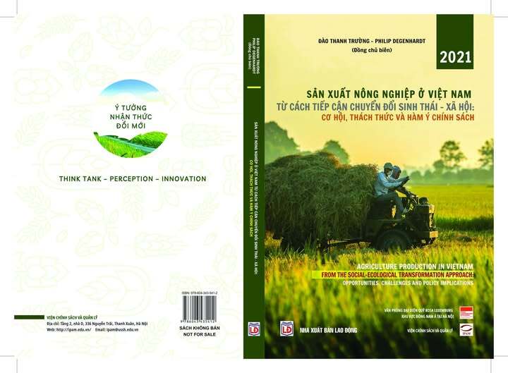 Giới thiệu sách: “Sản xuất nông nghiệp ở Việt Nam từ cách tiếp cận chuyển đổi sinh thái - xã hội: Cơ hội, thách thức và hàm ý chính sách”